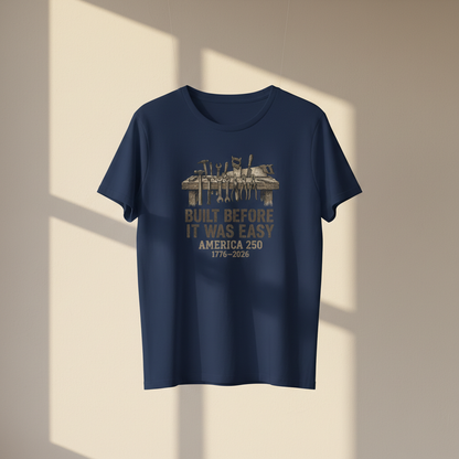Foundation of Hard Work — America 250 Workline Tee