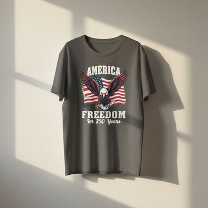 America Freedom – 250 Years (1776–2026) T-Shirt
