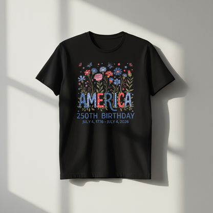 America 250 – Floral Birthday Celebration T-Shirt