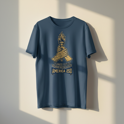 Passed Down Through Generations – America 250 Heritage Torch Commemorative Design T-Shirt